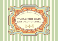 Mademoiselle Louise & les enfants terribles